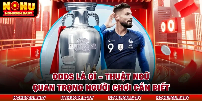 Odds là gì