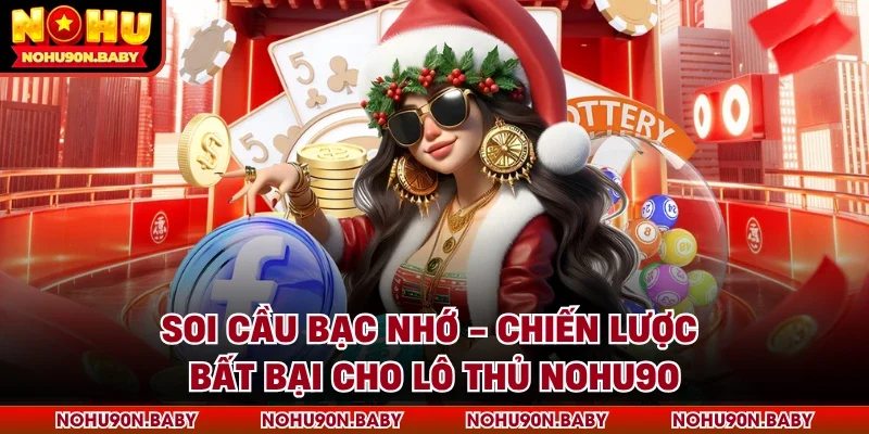 Soi cầu bạc nhớ