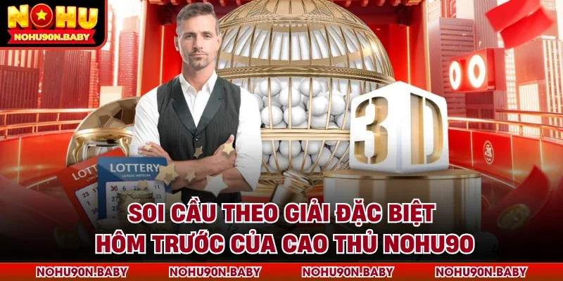 Soi cầu theo giải đặc biệt